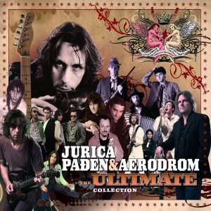 JURICA PAĐEN & AERODROM – ULTIMATE COLLECTION