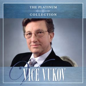 VICE VUKOV – THE PLATINUM COLLECTION