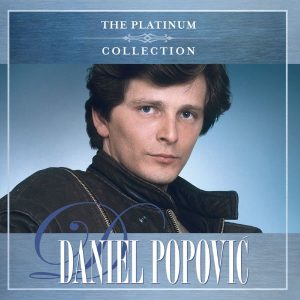 DANIEL POPOVIĆ – THE PLATINUM COLLECTION