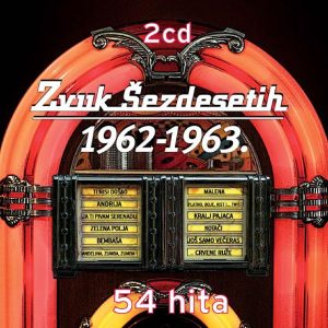 RAZNI IZVOĐAČI – ZVUK ŠEZDESETIH 1962 – 1963