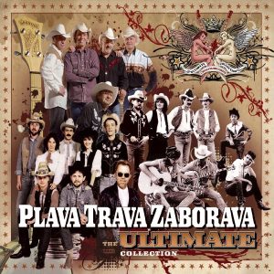 PLAVA TRAVA ZABORAVA – THE ULTIMATE COLLECTION