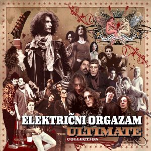 ELEKTRIČNI ORGAZAM – THE ULTIMATE COLLECTION