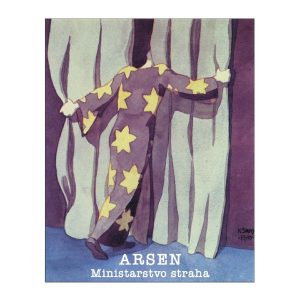 ARSEN DEDIĆ – MINISTARSTVO STRAHA