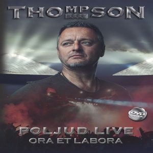 THOMPSON – POLJUD LIVE DVD