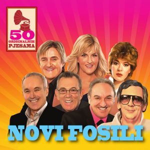 NOVI FOSILI – 50 ORIGINALNIH PJESAMA