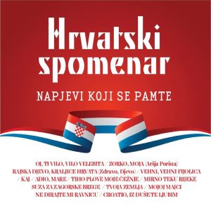 RAZNI IZVOĐAČI – HRVATSKI SPOMENAR – NAPJEVI KOJI SE PAMTE