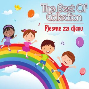 RAZNI IZVOĐAČI – THE BEST OF COLLECTION – DJEČJE PJESME