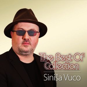 SINIŠA VUCO – THE BEST OF COLLECTION