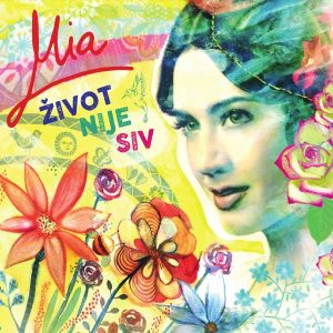 MIA – ŽIVOT NIJE SIV
