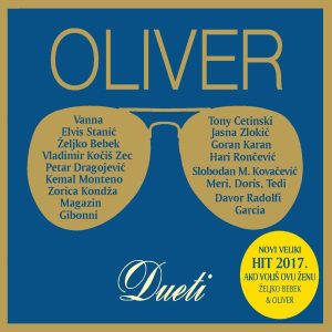 OLIVER DRAGOJEVIĆ – DUETI