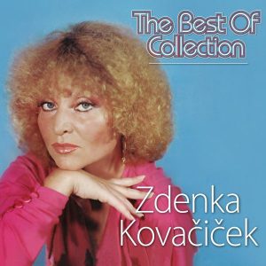 ZDENKA KOVAČIČEK – THE BEST OF COLLECTION