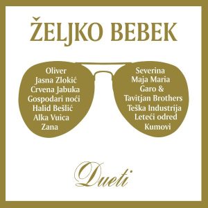 ŽELJKO BEBEK – DUETI