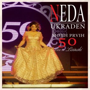 NEDA UKRADEN – MOJIH PRVIH 50, LIVE IN LISINSKI (BD)