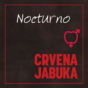 CRVENA JABUKA – NOCTURNO