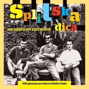RAZNI IZVOĐAČI – ZLATKO GALL – SPLITSKA DICA