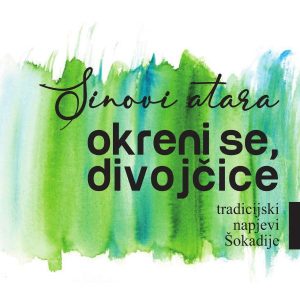 SINOVI ATARA – OKRENI SE, DIVOJČICE