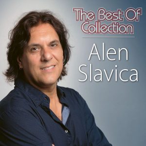 ALEN SLAVICA – THE BEST OF COLLECTION