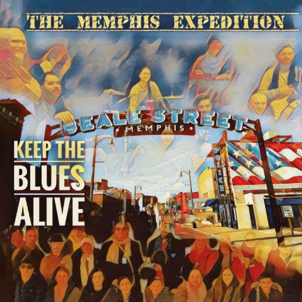 THE MEMPHIS EXP. – KEEP THE BLUES ALIVE / SONG OF DESIRE