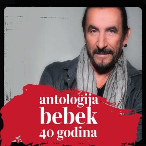 ŽELJKO BEBEK – ANTOLOGIJA
