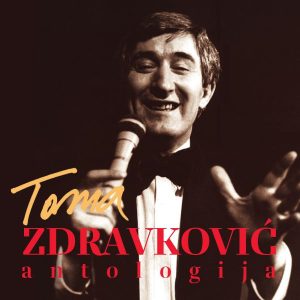 TOMA ZDRAVKOVIĆ – ANTOLOGIJA