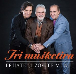TRI MUŠKETIRA – PRIJATELJI ZOVITE MI NJU