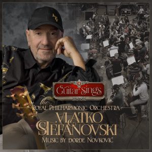 VLATKO STEFANOVSKI – GUITAR SINGS