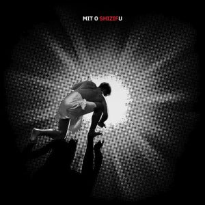 SHIZIF – MIT O SHIZIFU