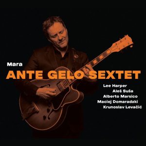 ANTE GELO SEXTET – MARA