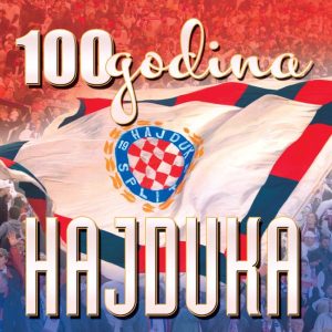 RAZNI IZVOĐAČI – 100 GODINA HAJDUKA