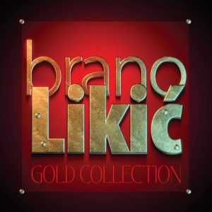 BRANO LIKIĆ – GOLD COLLECTION