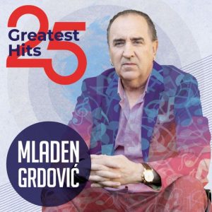 MLADEN GRDOVIĆ – 25 GREATEST HITS (LP)