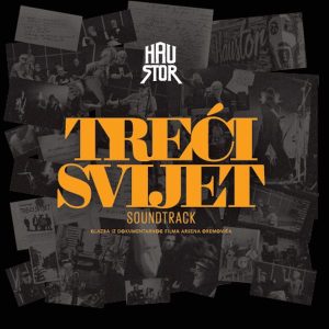 HAUSTOR – TREĆI SVIJET / SOUNDTRACK