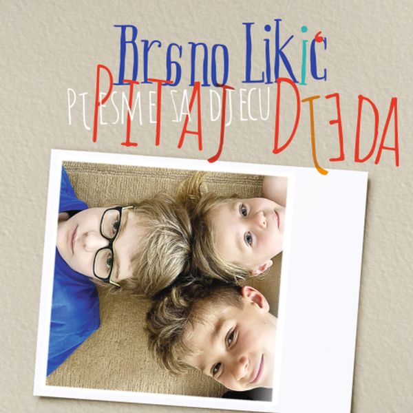 BRANO LIKIĆ – PITAJ DJEDA