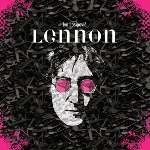 IVO JOSIPOVIĆ – LENNON (BOX SET)