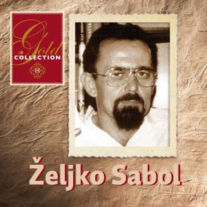 ŽELJKO SABOL – GOLD COLLECTION