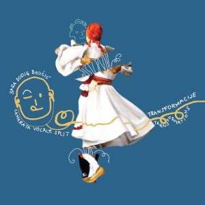 CAMERATA VOCALE SPLIT – TRANSFORMACIJE