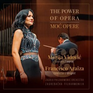 MARIJA VIDOVIĆ – THE POWER OF OPERA, MOĆ OPERE
