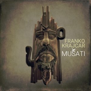 FRANKO KRAJCAR – MUŠATI