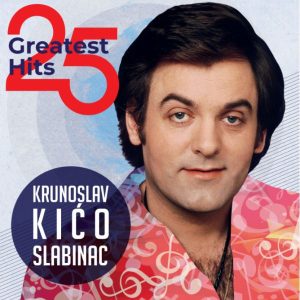 KRUNOSLAV KIĆO SLABINAC – 25 GREATEST HITS (LP)