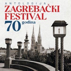 RAZNI IZVOĐAČI – ZAGREBAČKI FESTIVAL – ANTOLOGIJA