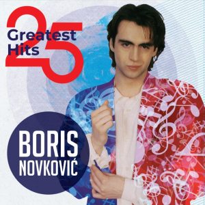 BORIS NOVKOVIĆ – 25 GREATEST HITS (LP)