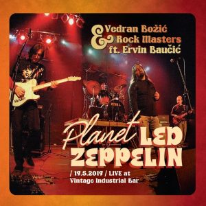 VEDRAN BOŽIĆ & ROCK MASTERS – PLANET LED ZEPPELIN
