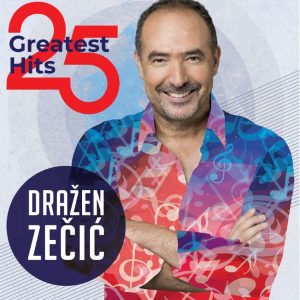 DRAŽEN ZEČIĆ – 25 GREATEST HITS (LP)