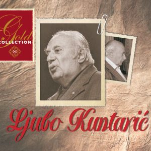LJUBO KUNTARIĆ – GOLD COLLECTION