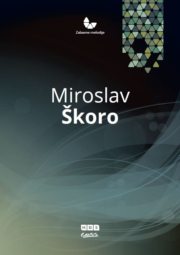 MIROSLAV ŠKORO – ZABAVNE MELODIJE (KNJIGA)
