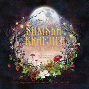 FRANJO ŠTEFANOVIĆ – ŠUMSKA KRALJICA