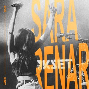 SARA RENAR – LIVE @ KSET