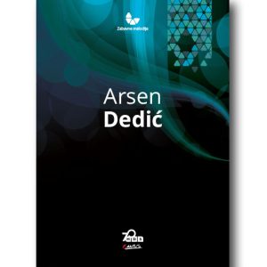 ARSEN DEDIĆ – ZABAVNE MELODIJE (KNJIGA)