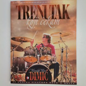 TRENUTAK KOJI ČEKAM – MONOGRAFIJA (KNJIGA)