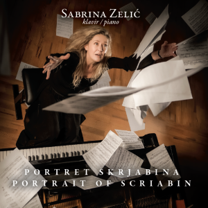 SABRINA ZELIĆ – PORTRET SKRJABINA – PORTAIT OF SCRIABIN